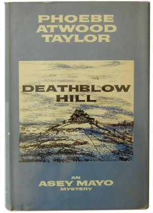 [Asey Mayo Cape Cod Mystery 06] • Deathblow Hill